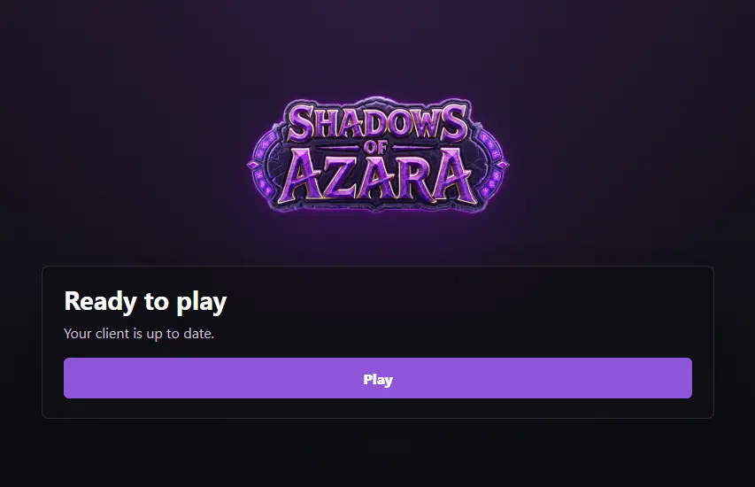 Shadows of Azara launcher ready to play